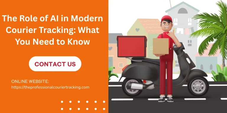 The Role of AI in Modern Courier Tracking: What You Need to Know
